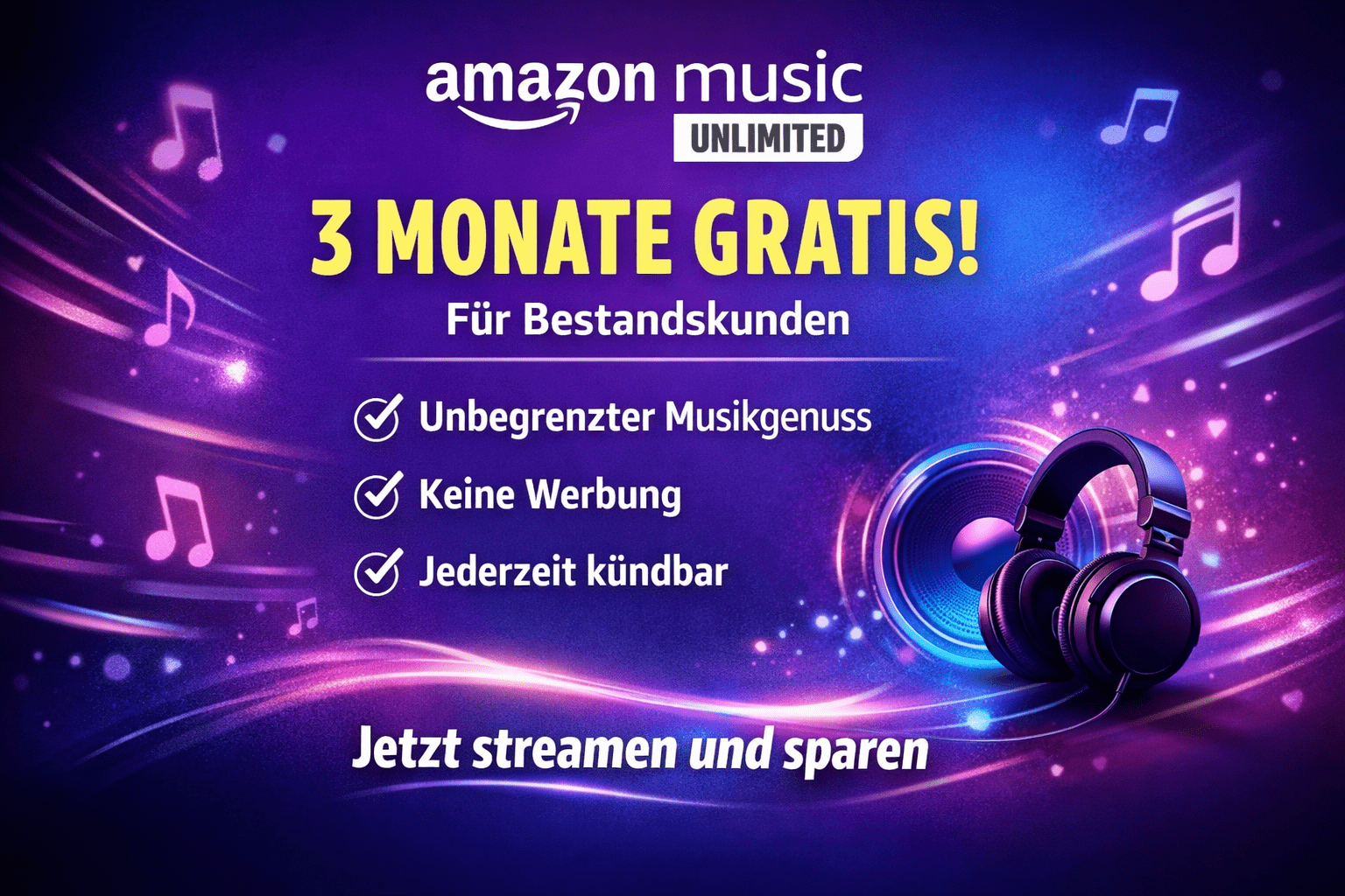 Amazon Music Unlimited: 3 Monate gratis für Bestandskunden